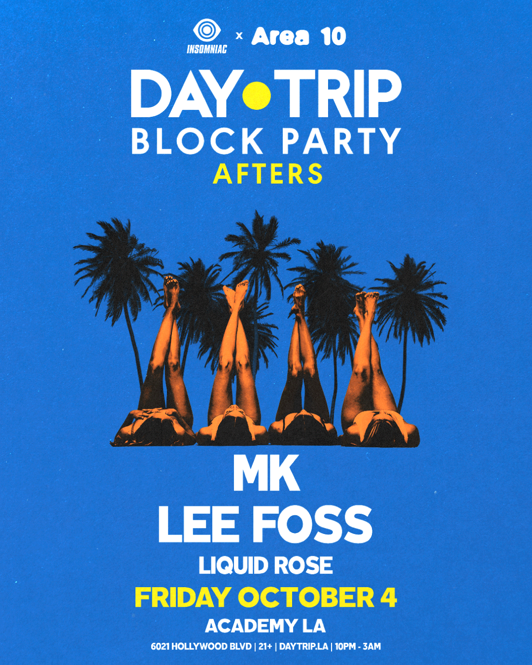 Day Trip Block Party Afters ft.  MK, LEE FOSS, LIQUID ROSE