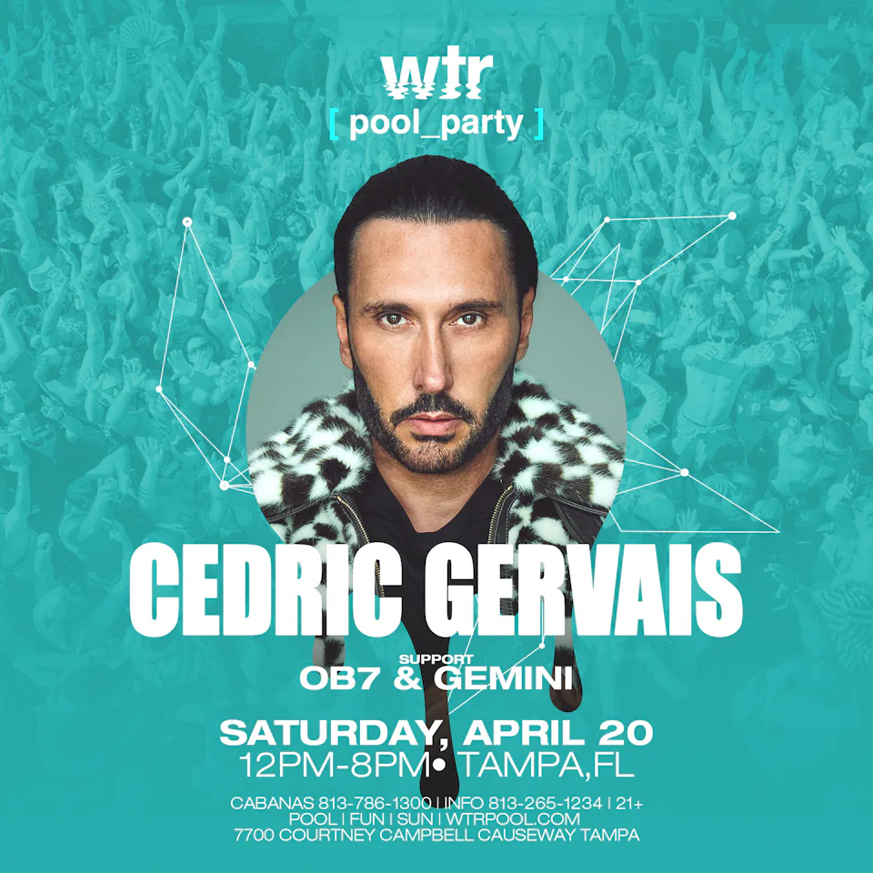 Pool Party w/ CEDRIC GERVAIS