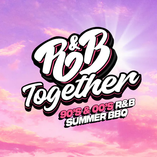 R&B Together Presents: 90s & 00s R&B Summer BBQ