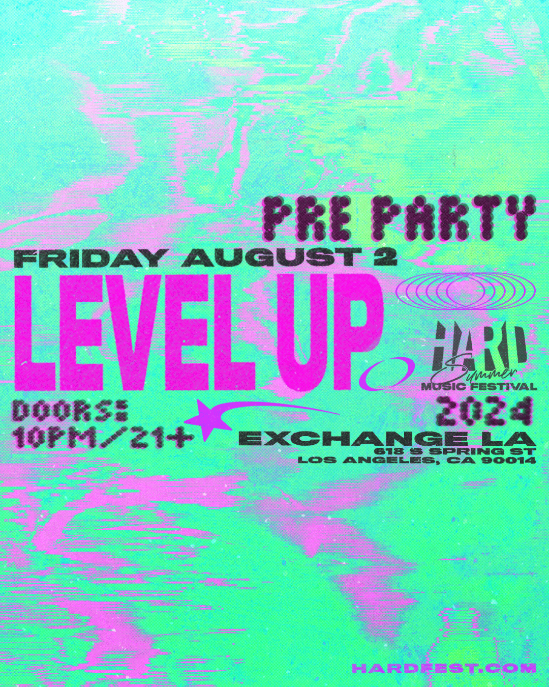 LEVEL UP: HARD SUMMER PRE-PARTY
