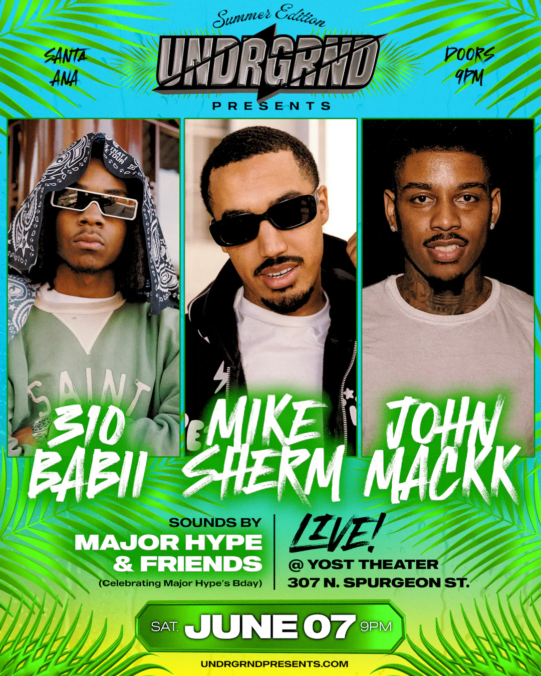 UNDRGRND PRESENTS: MIKE SHERM, 310 BABII, JOHN MACKK LIVE YOST THEATER 18+