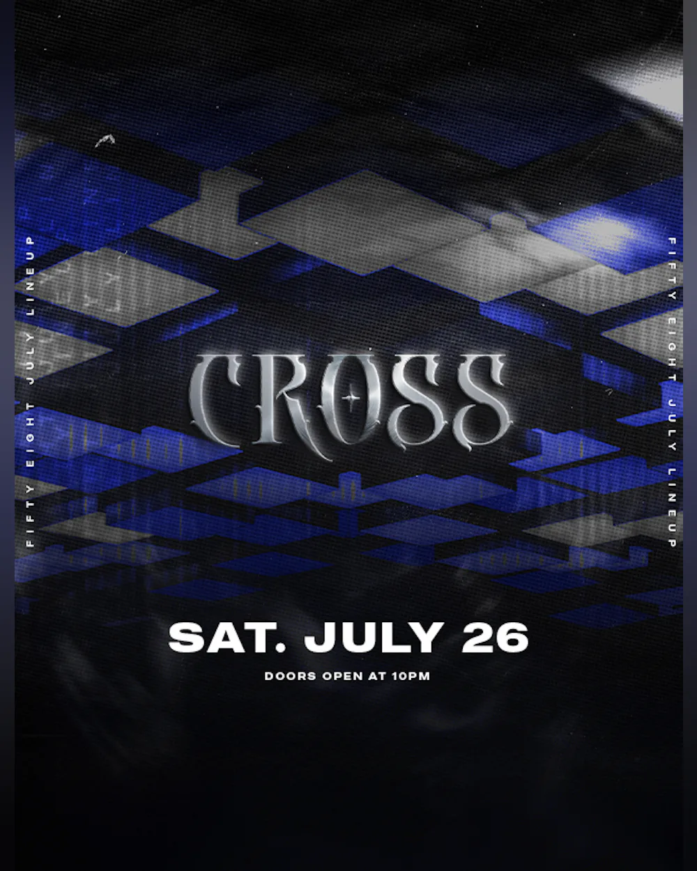 SATURDAY 07/26 | SOUND BY CROSS