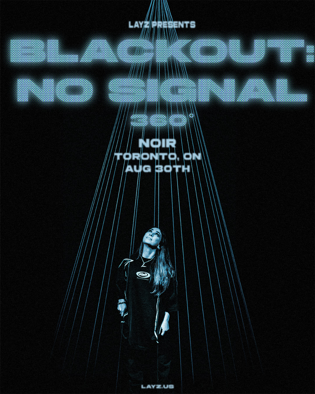 LAYZ - BLACKOUT: NO SIGNAL 360