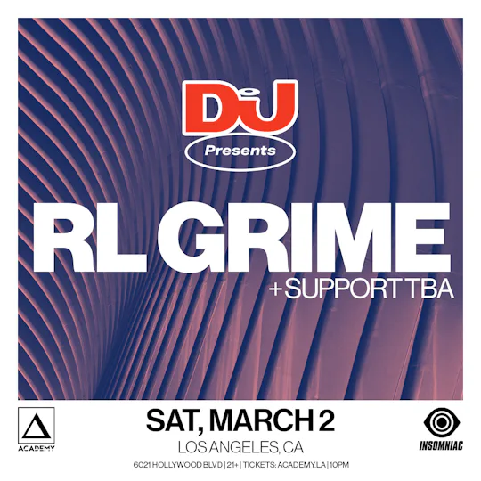 DJ MAG X INSOMNIAC PRESENT RL GRIME