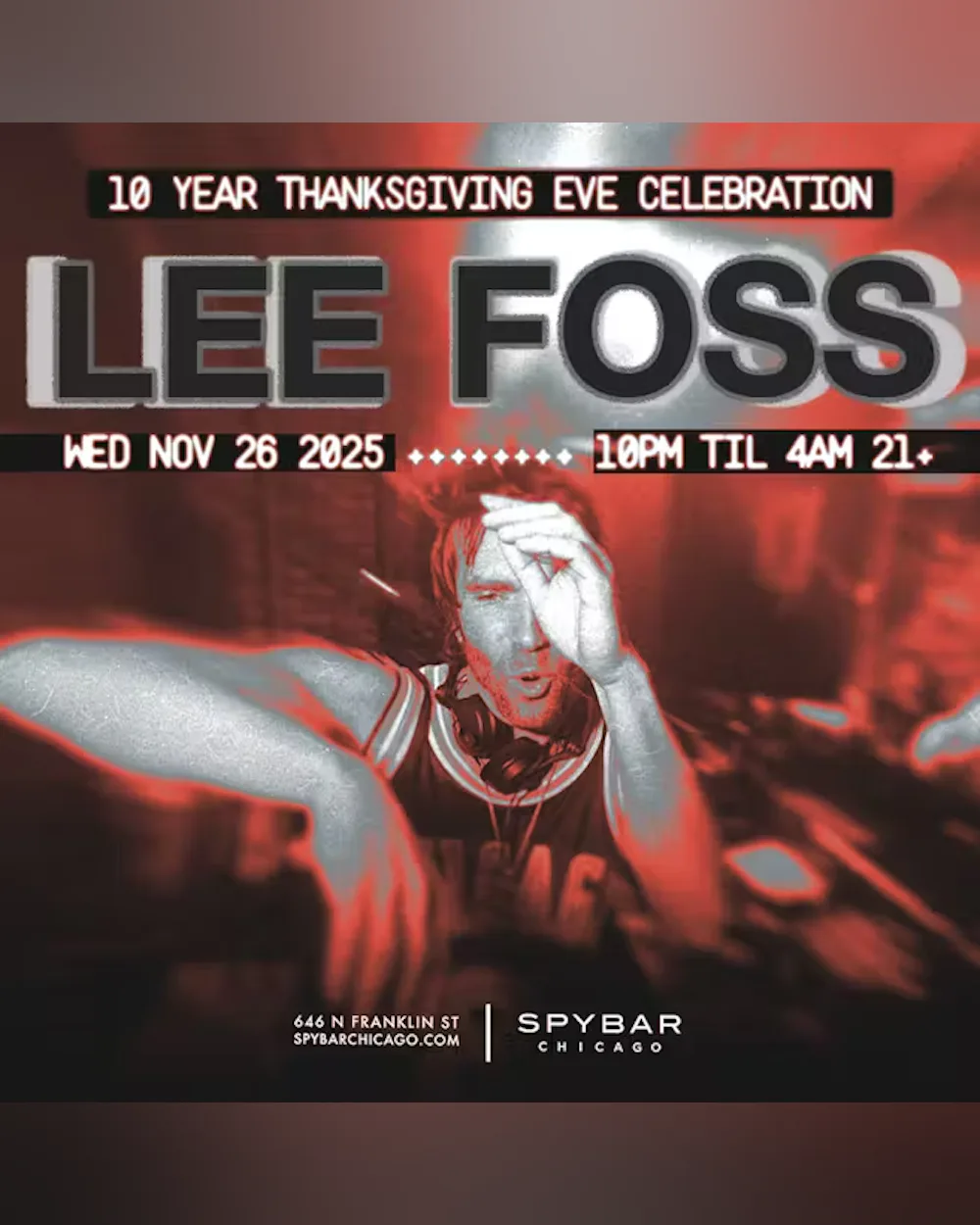 Lee Foss 10 Year Thanksgiving Eve Celebration