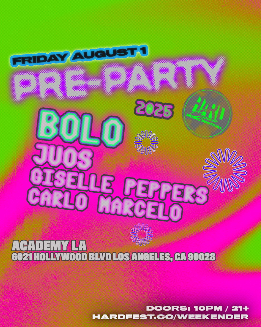BOLO (HARD Pre-Party)