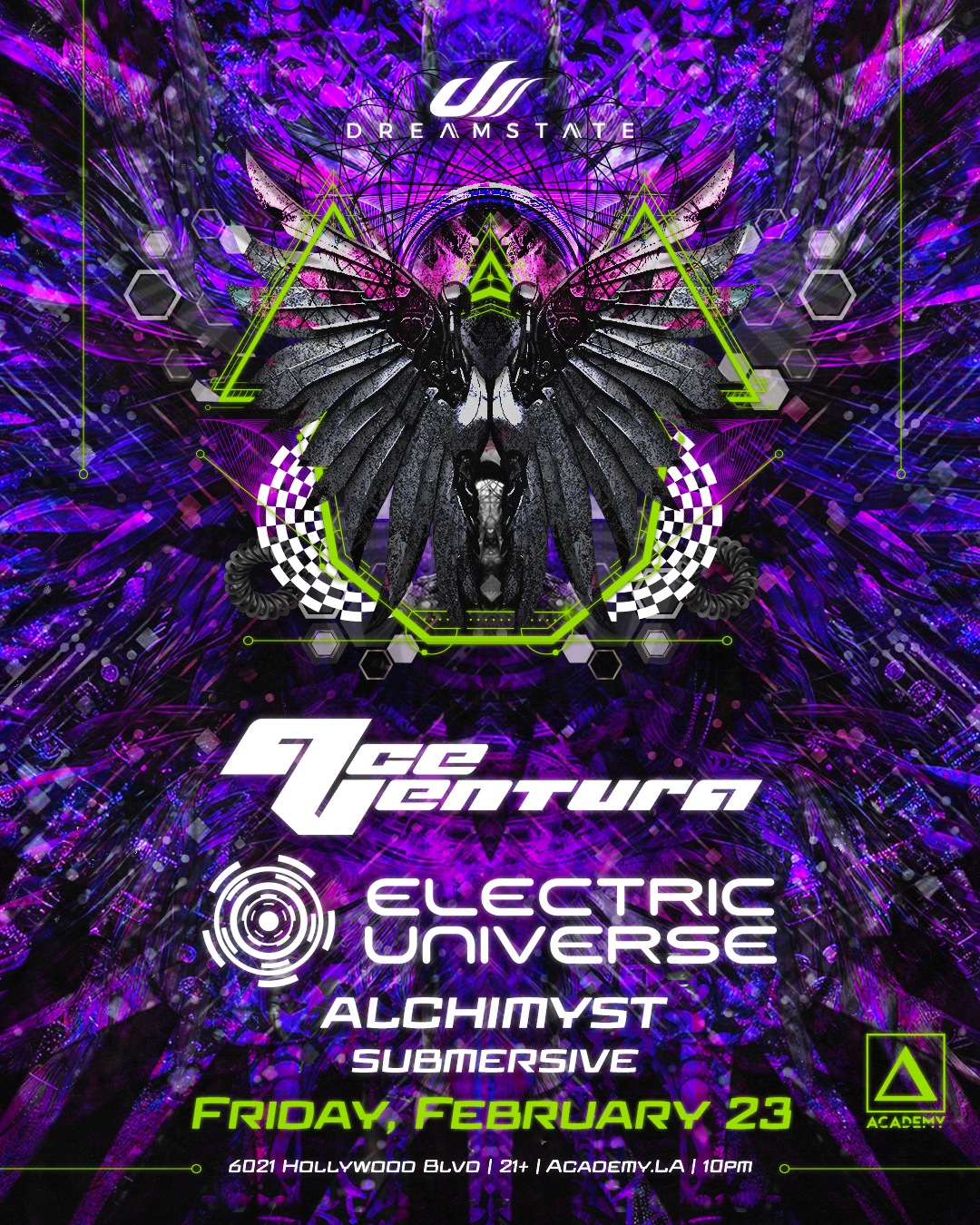 Dreamstate presents  ACE VENTURA AND ELECTRIC UNIVERSE