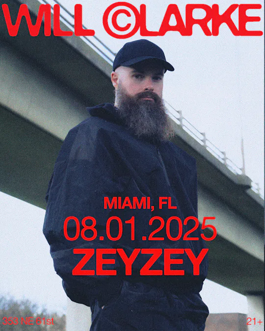 ZeyZey Presents: Will Clarke