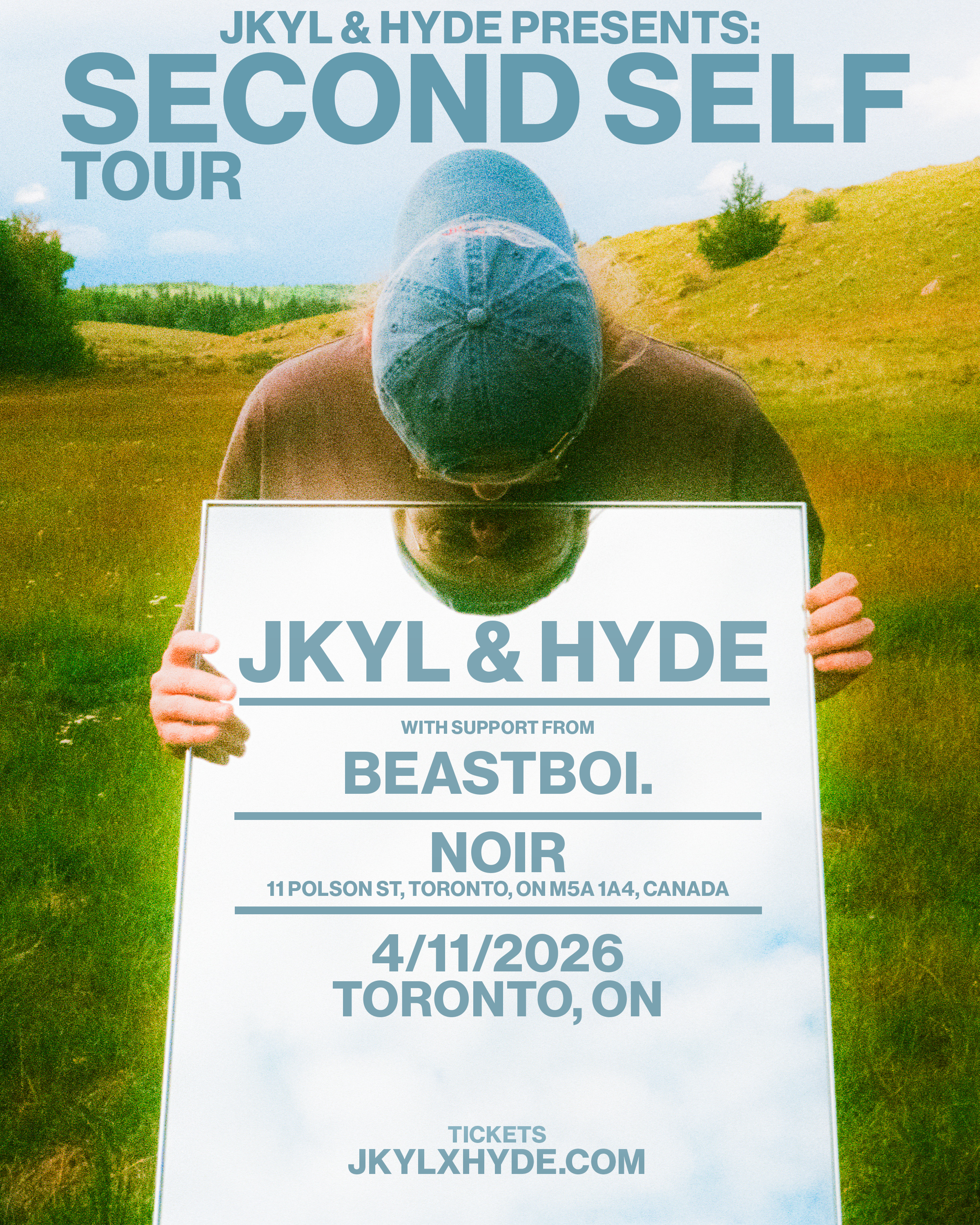 JKYL & HYDE PRESENTS: SECOND SELF TOUR