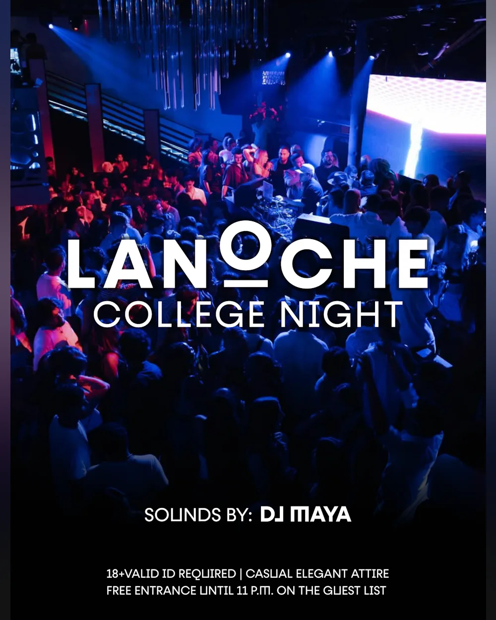 La Noche - College Night
