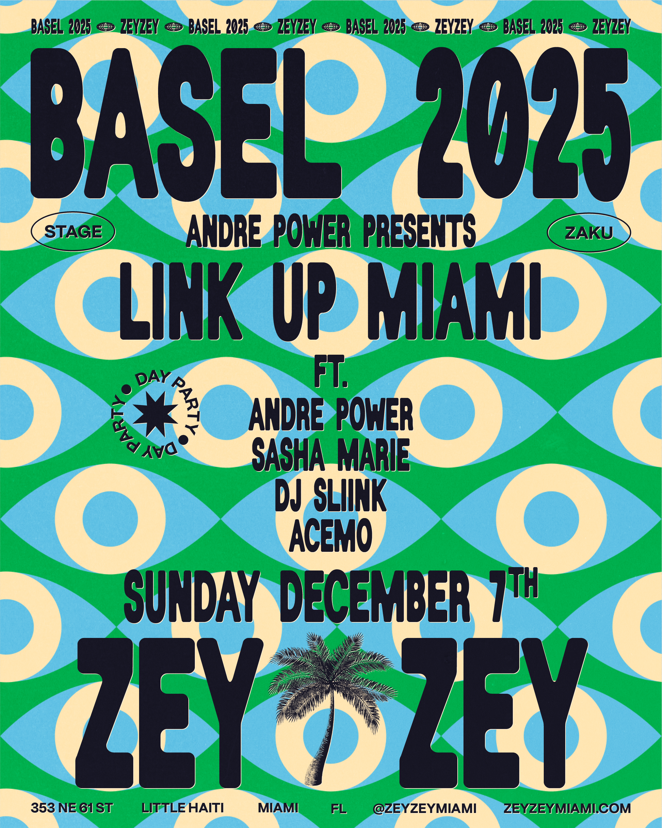 ZeyZey Basel 2025: Andre Power Presents LINK UP Miami