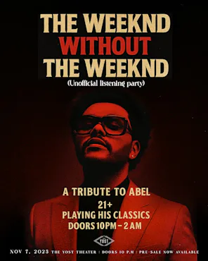 A WEEKEND W/OUT THE WEEKND PARTY