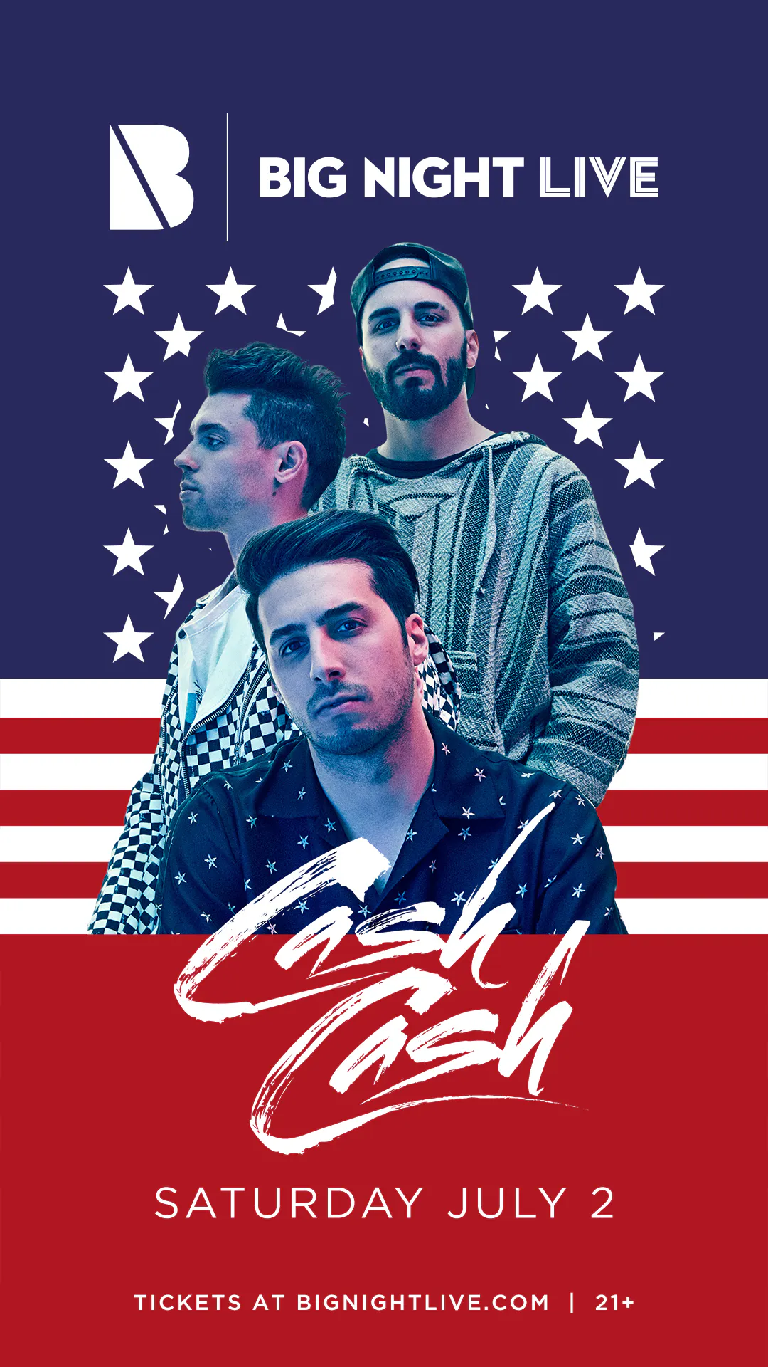 Tablelist | Buy Tickets and Tables to Cash Cash at Big Night Live (21+) at Big  Night Live