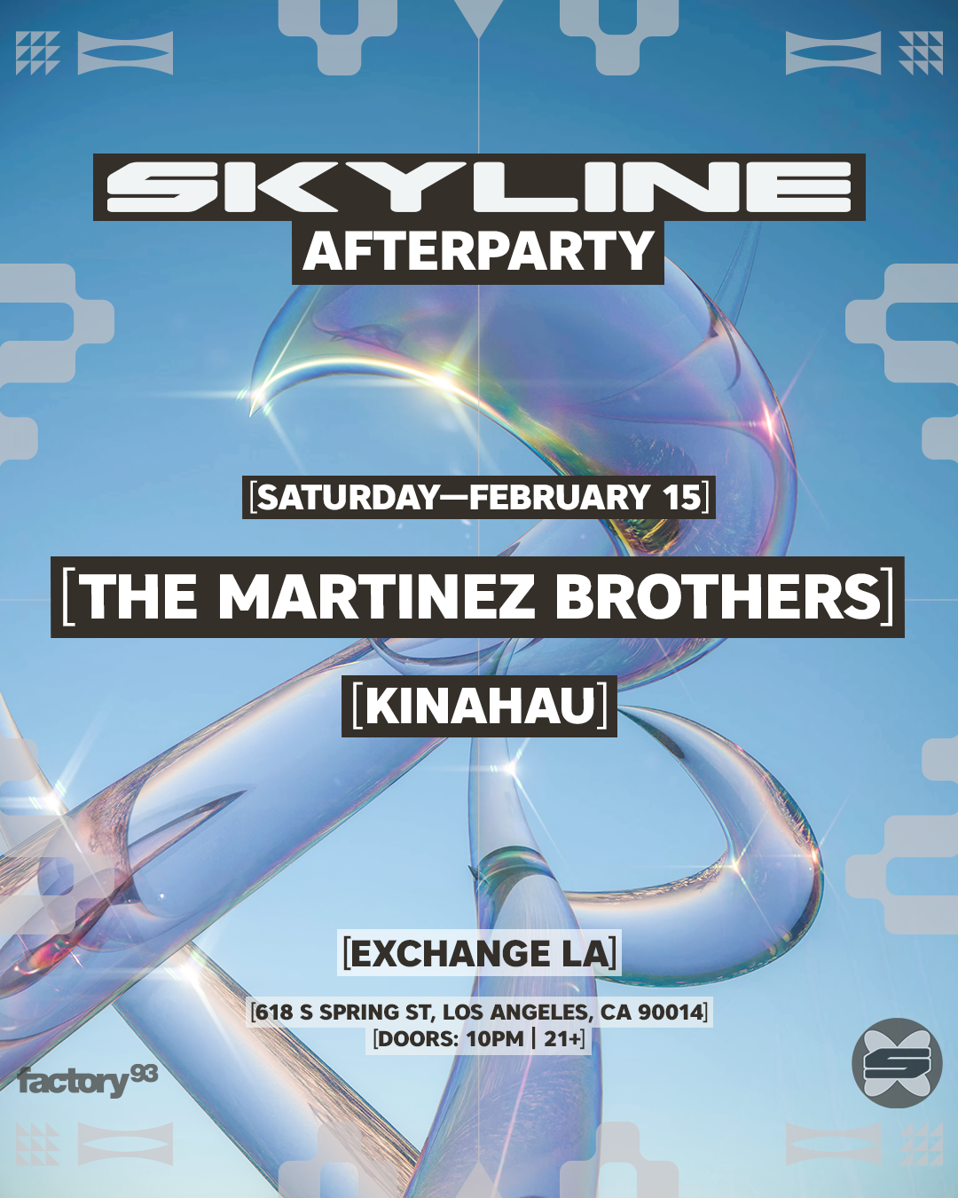 Factory 93 presents SKYLINE AFTERPARTY: THE MARTINEZ BROTHERS