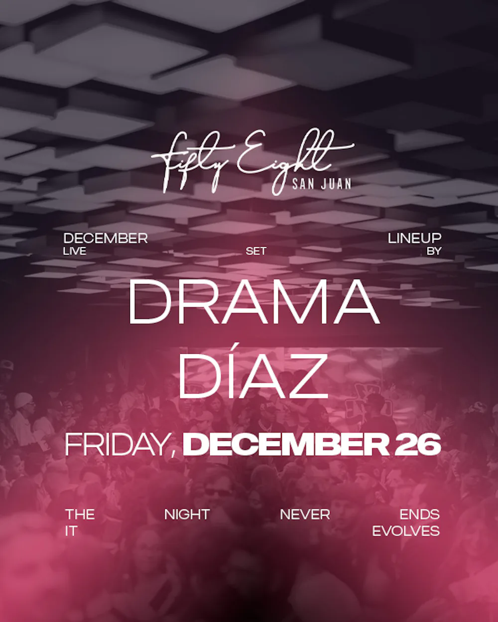 FRIDAY 12/26 | SOUNDS BY DRAMA DIAZ
