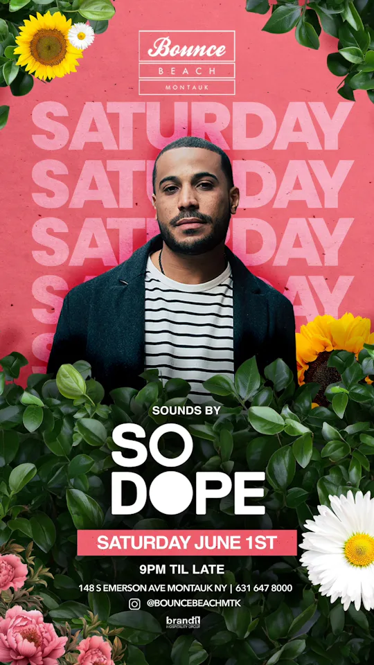 Bounce Beach Saturday Nightlife w/ SO Dope