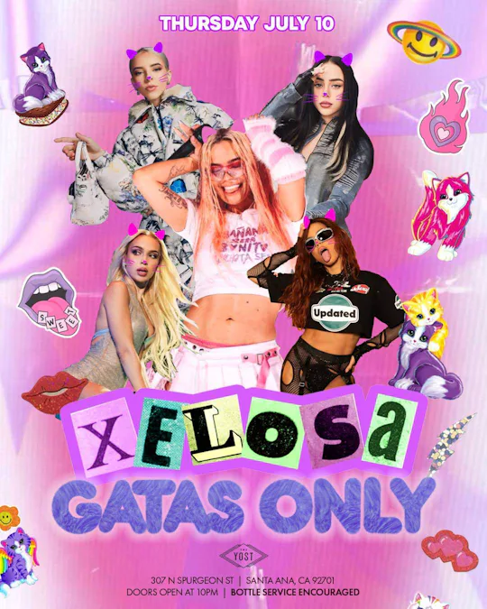 XELOSA GATAS ONLY PARTY @ YOSTTHEATER