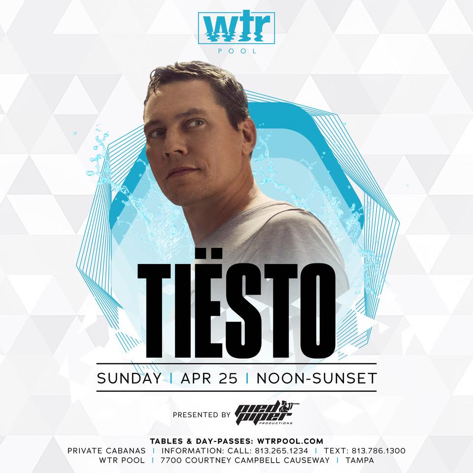 Tablelist Buy Tickets And Tables To Tiesto At Wtr Pool Tampa