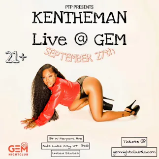 PTP Presents: KENTHEMAN