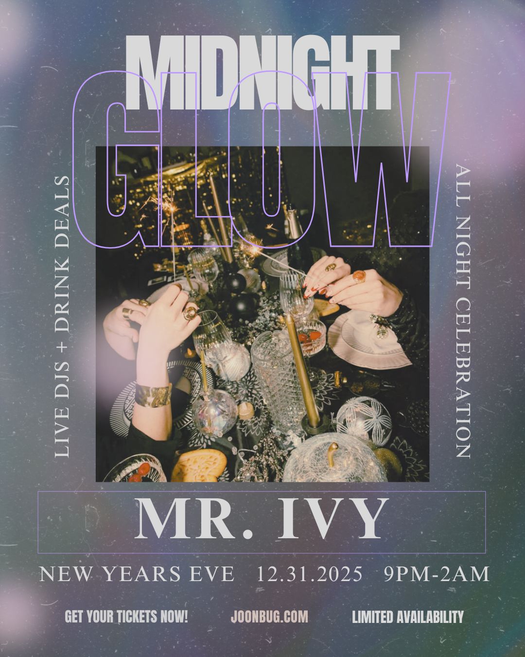 MIDNIGHT GLOW: NYE 2026 at Mr. Ivy