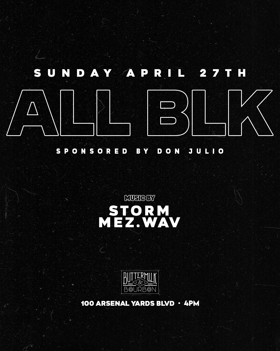 ALL BLK "DON JULIO SPONSORED DAY PARTY SERIES"