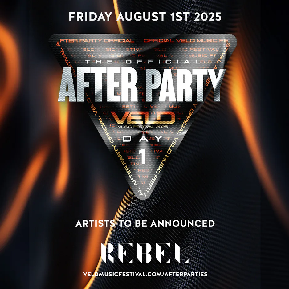 VELD AFTERPARTY - DAY 1
