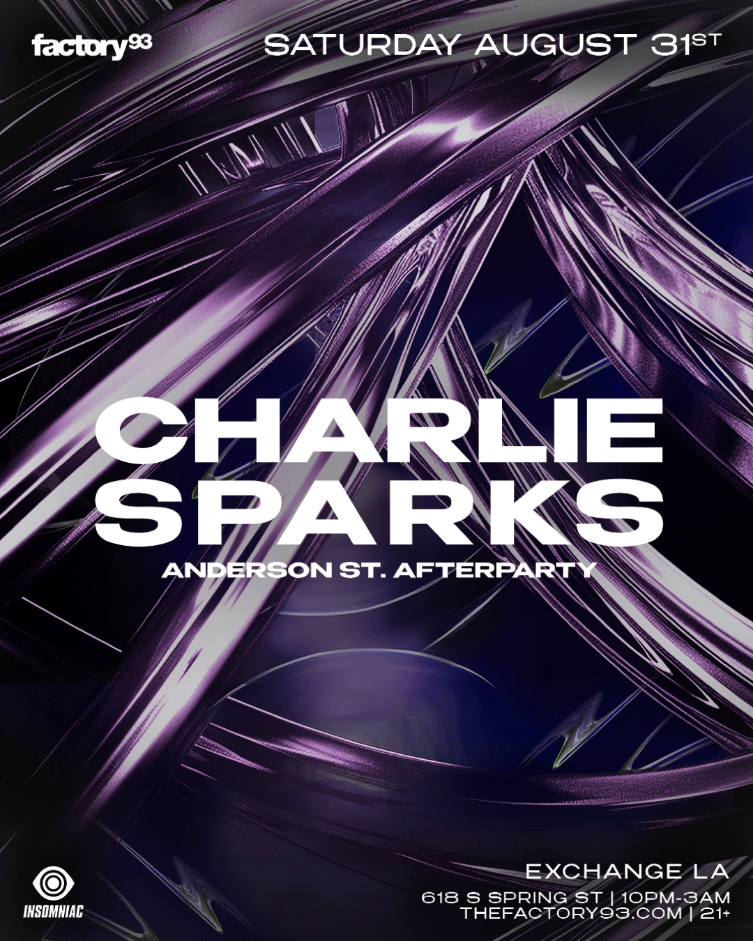 Factory 93 presents: CHARLIE SPARKS: ANDERSON ST. AFTERPARTY