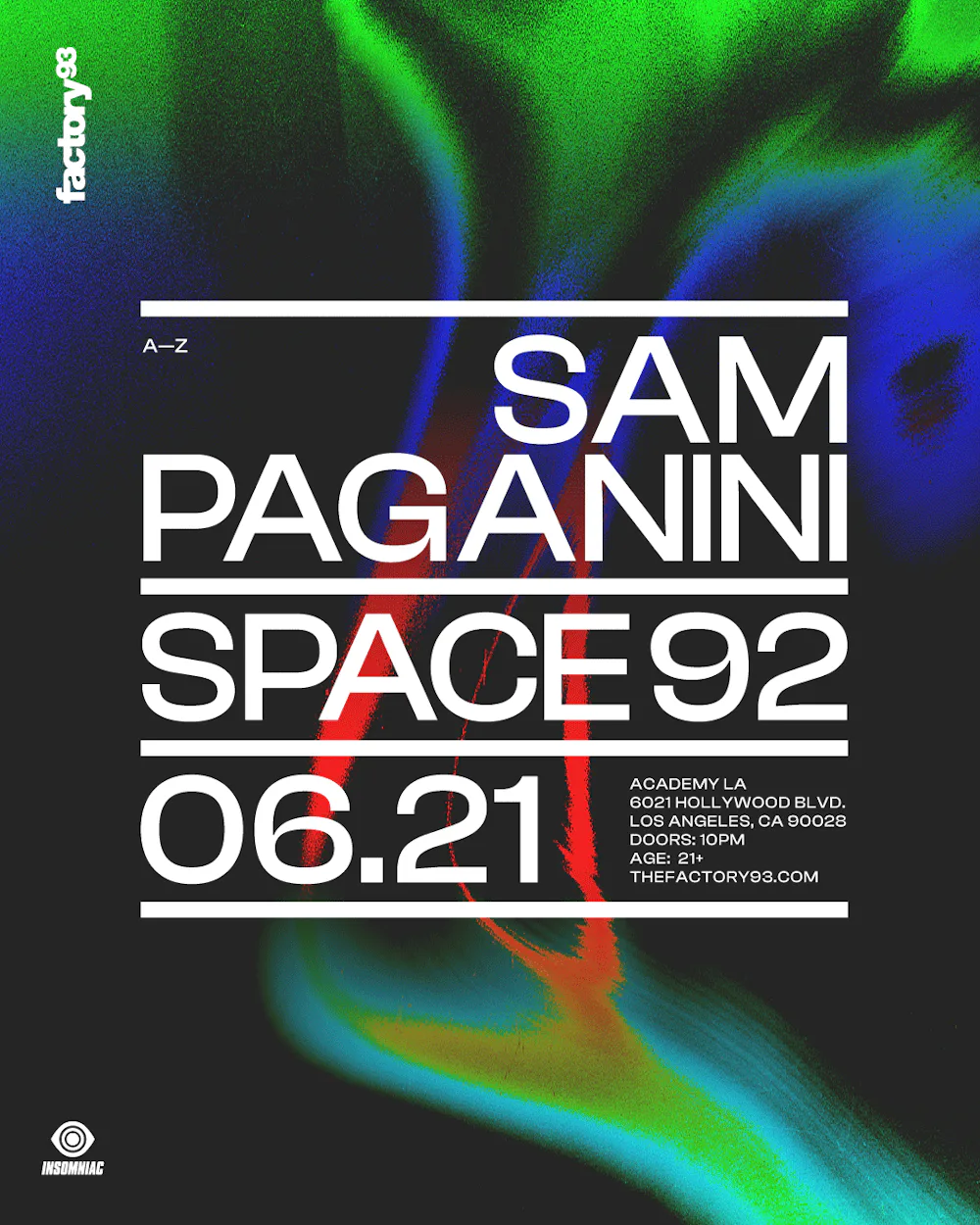 Factory 93 presents  SAM PAGANINI AND SPACE 92