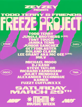 ZeyZey Presents: Todd Terry and Friends Freeze Project