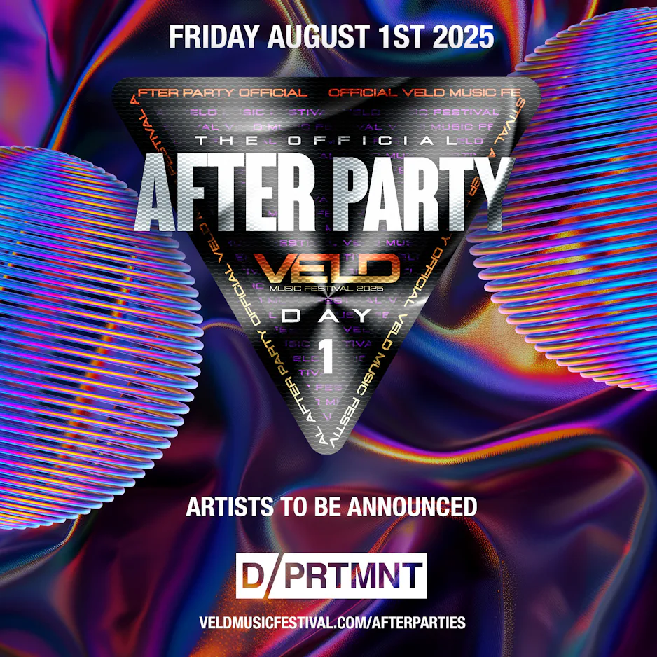 VELD AFTERPARTY - DAY 1
