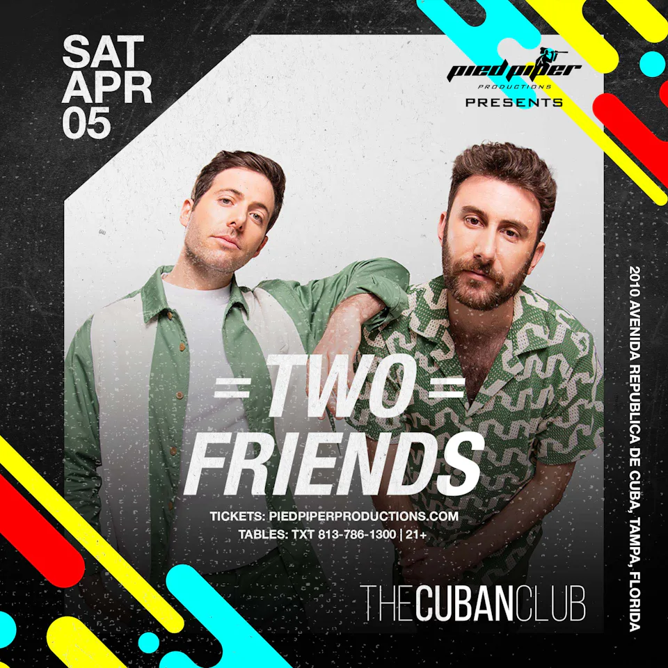 Pied Piper Presents Two Friends