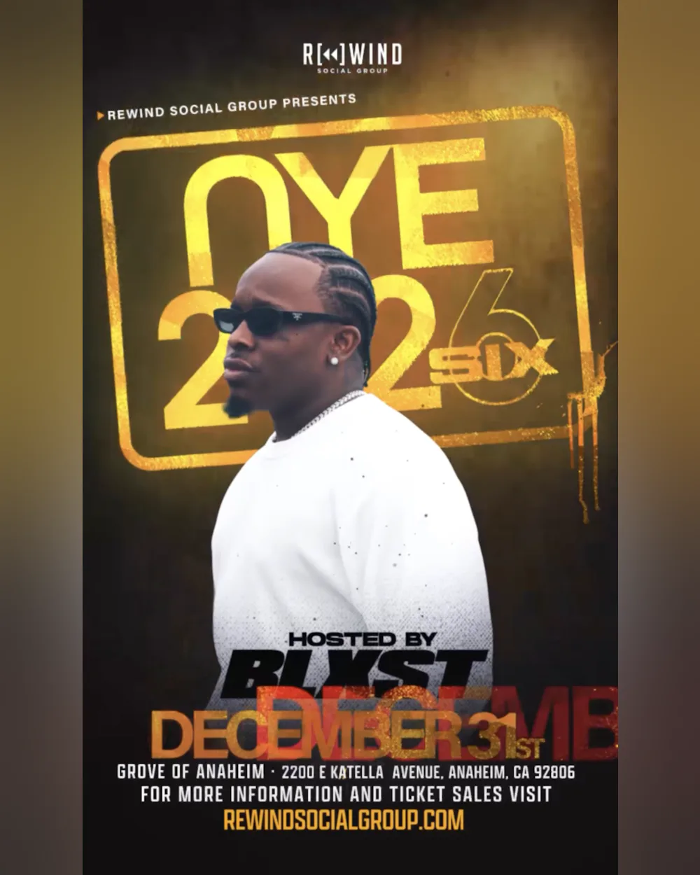 NEW YEARS EVE 2026 HOSTED BY BLXST | Grove of Anaheim