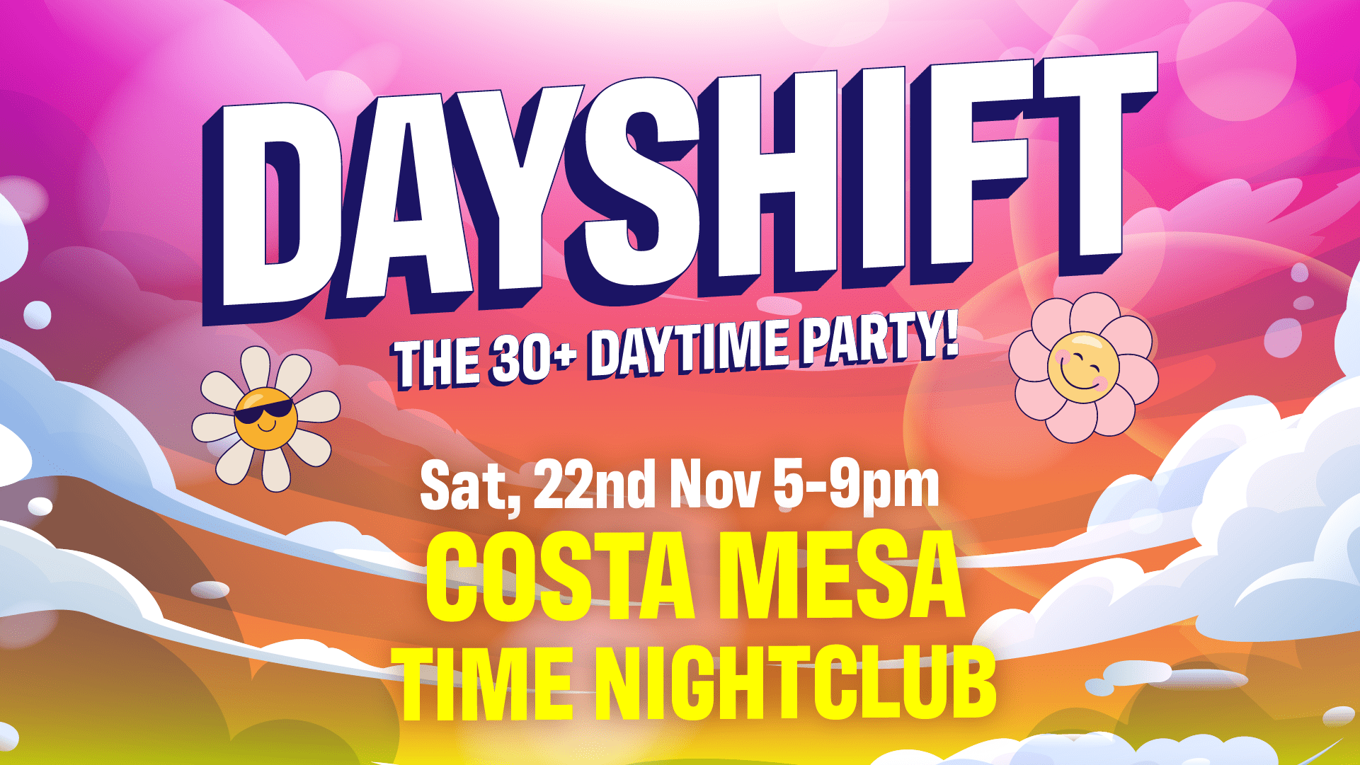 Dayshift: A 30+ Daytime Party