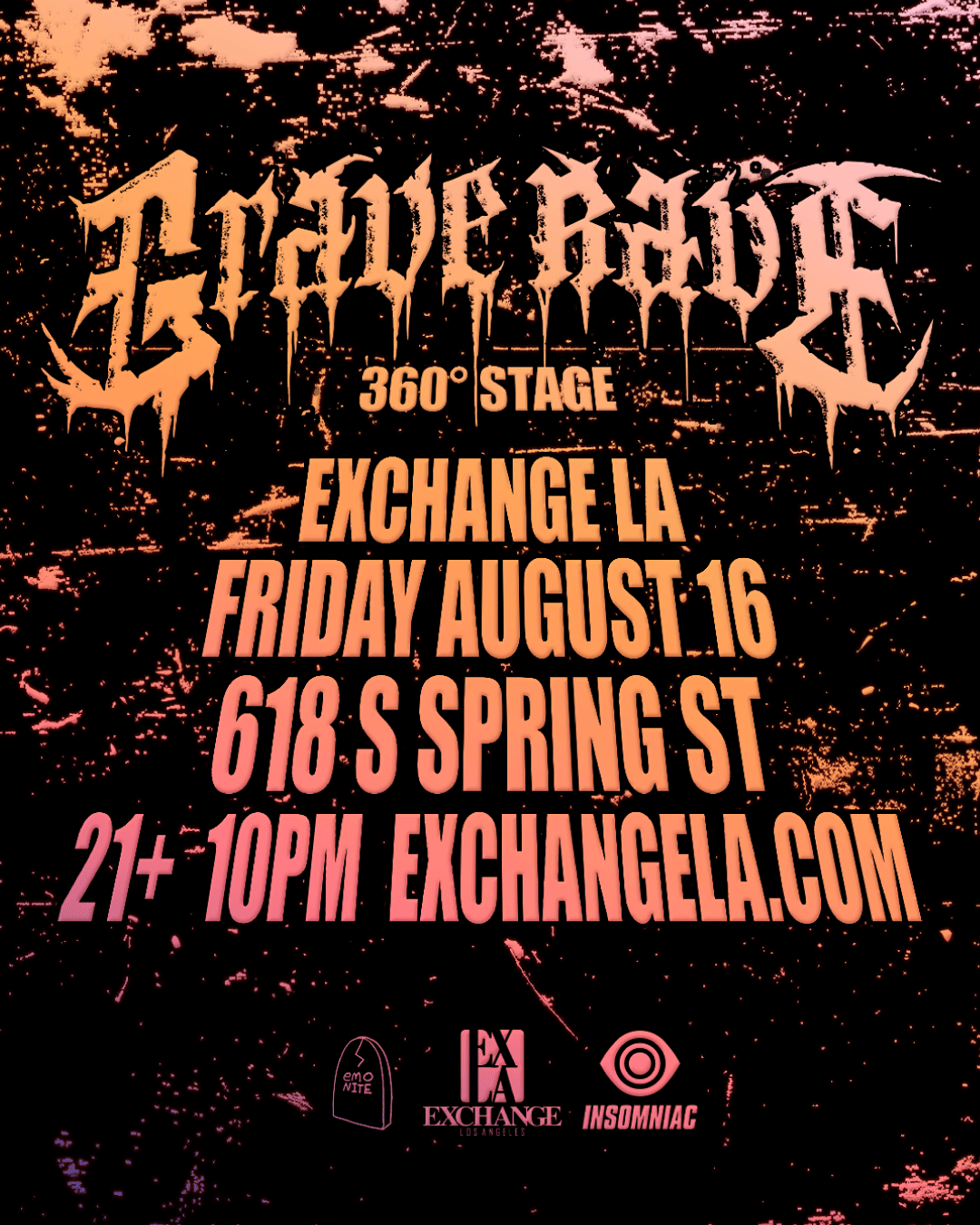 Emo Nite and Insomniac present  GRAVE RAVE 360°