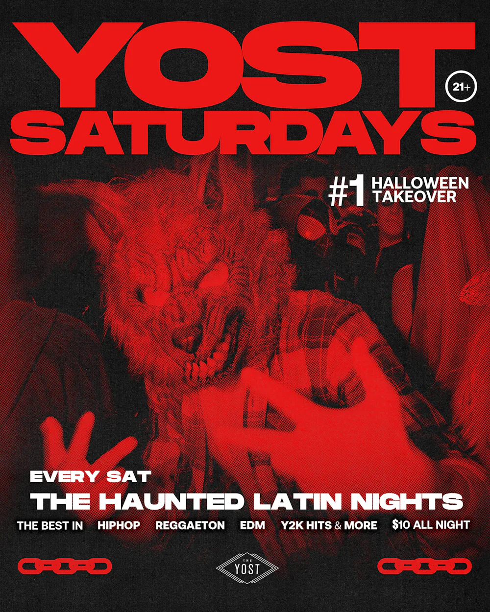 YOST SATURDAYS (21+) Reggaeton, Perreo, Corridos, Banda, Hip Hop Y mas