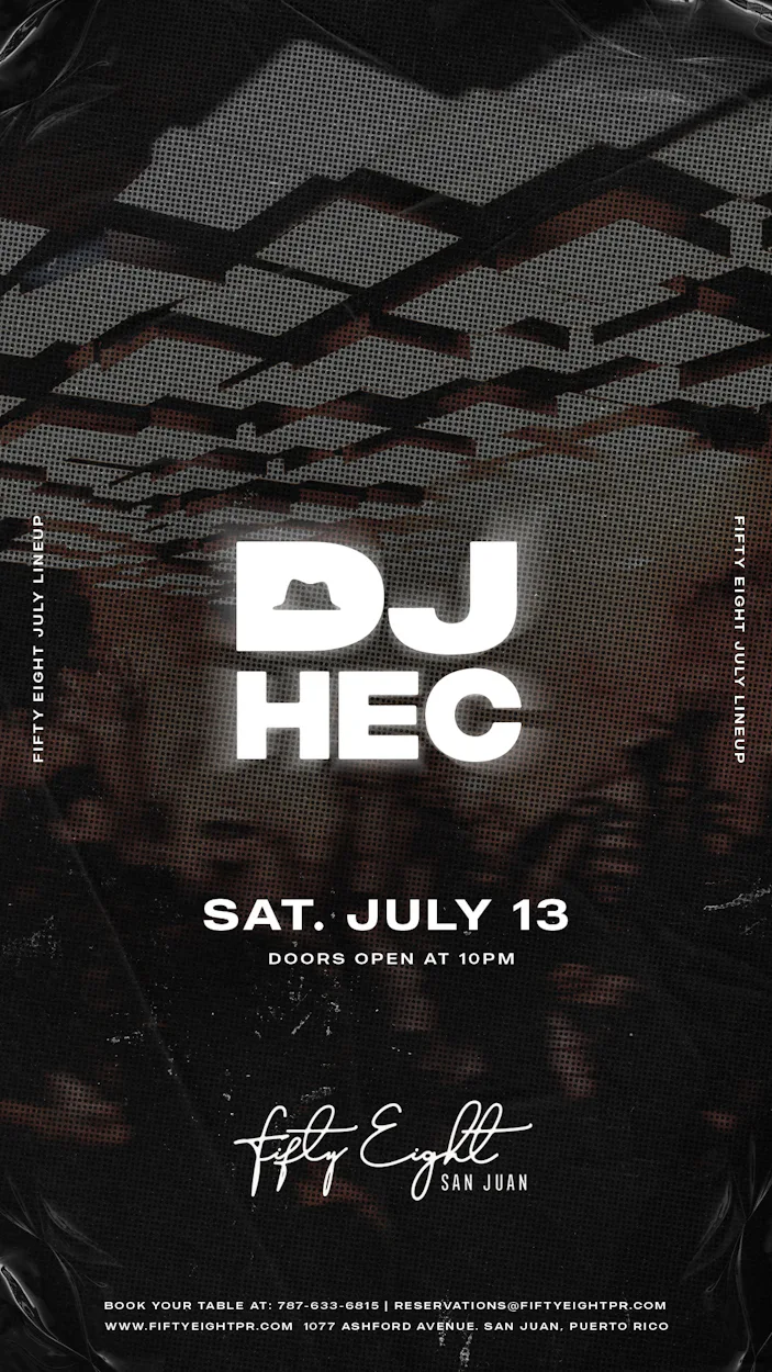 SATURDAY 07/13 | SOUNDS BY DJ HEC