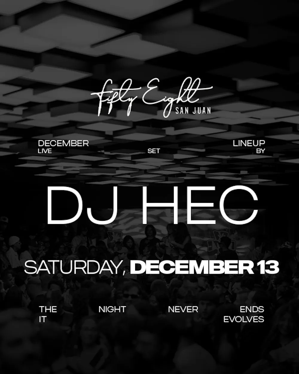 SATURDAY 12/13 | SOUNDS BY DJ HEC
