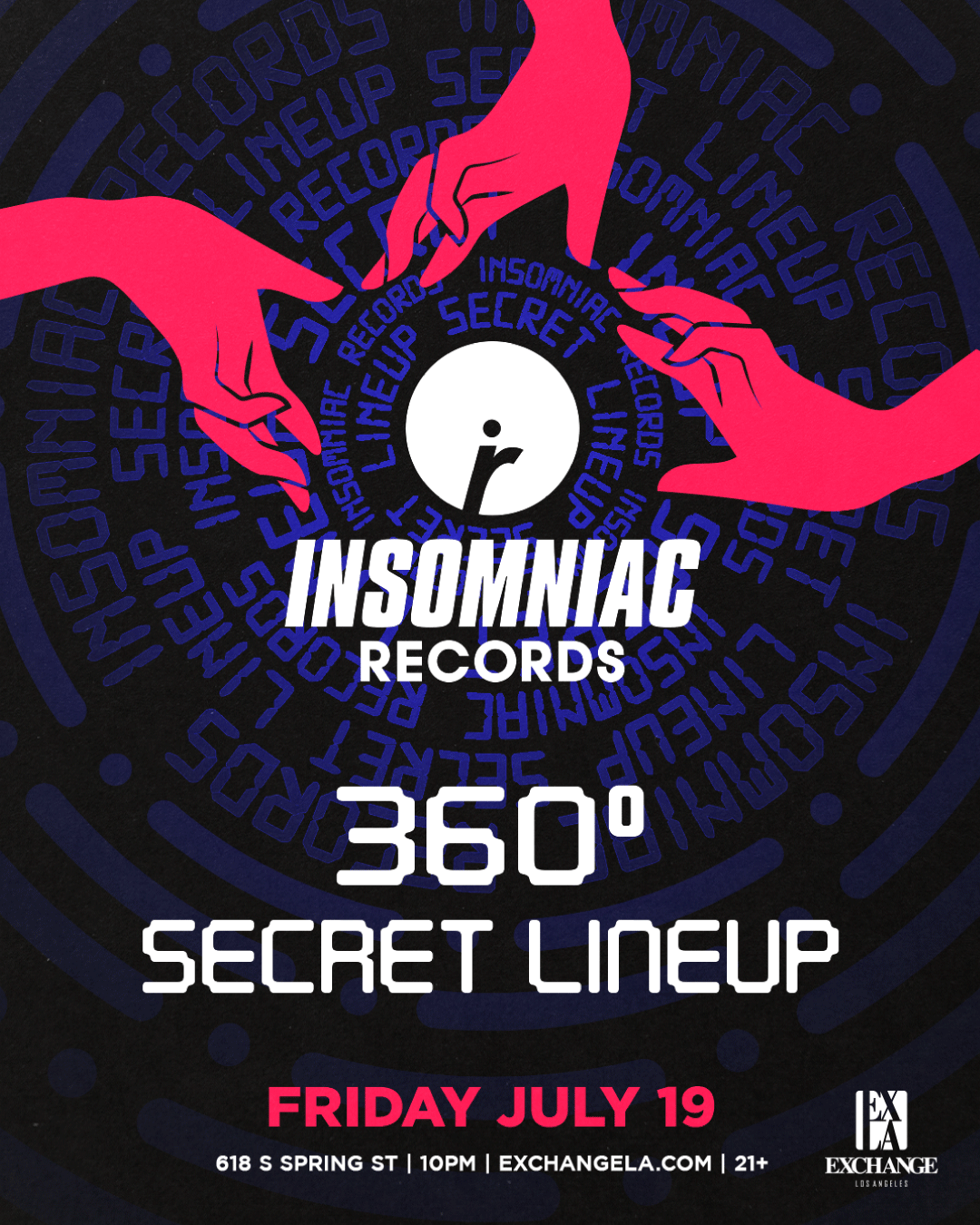 Insomniac Records presents  360° SECRET LINEUP
