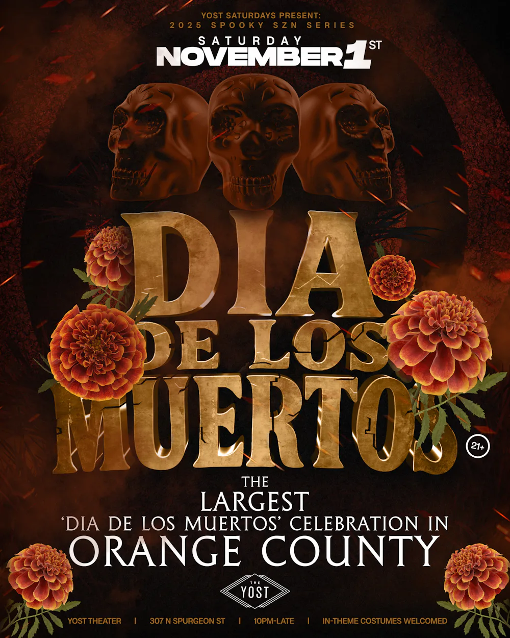 YOST SATURDAY'S DIA DE LOS MUERTOS CELEBRATION 21+